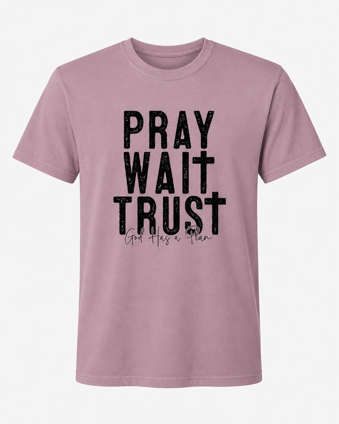 Pray Wait Trust T-Shirt