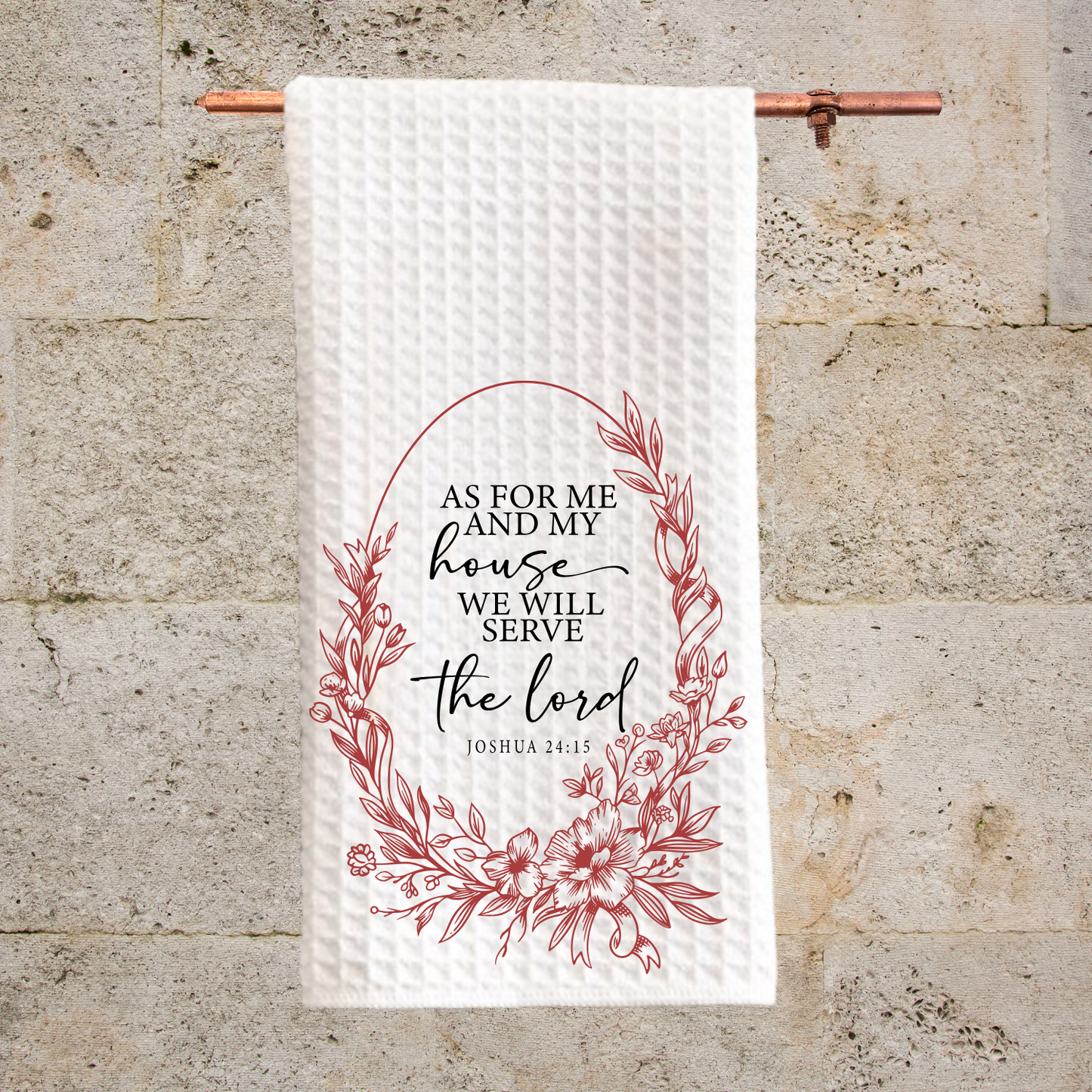 As for Me and My House Kitchen Towel