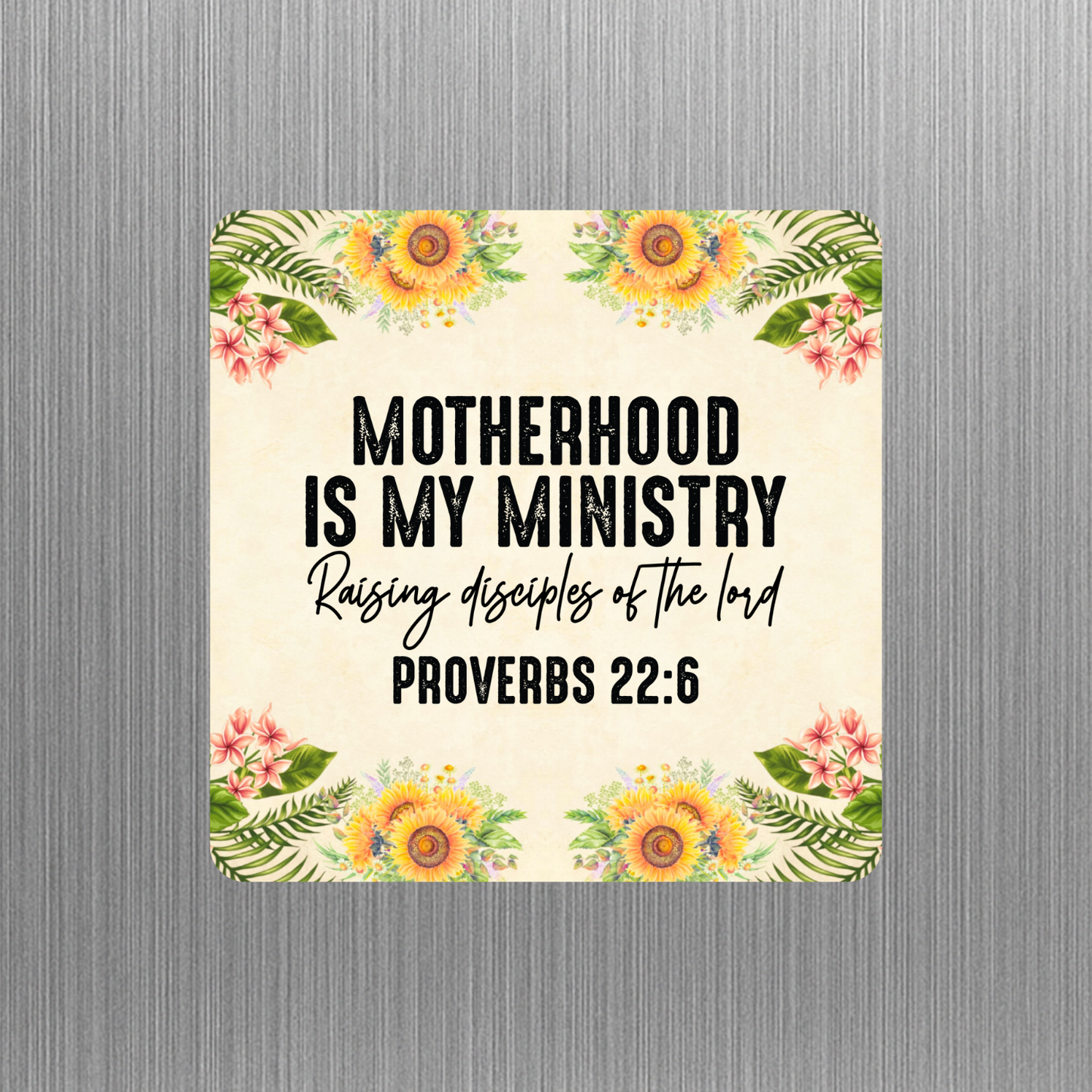 Christian Magnet - Motherhood is my Ministry