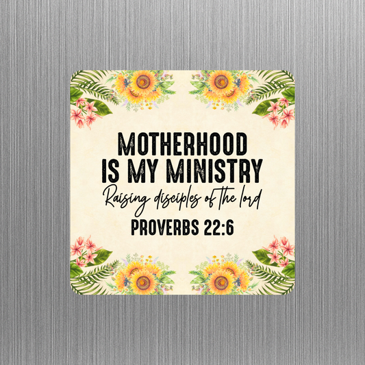 Christian Magnet - Motherhood is my Ministry
