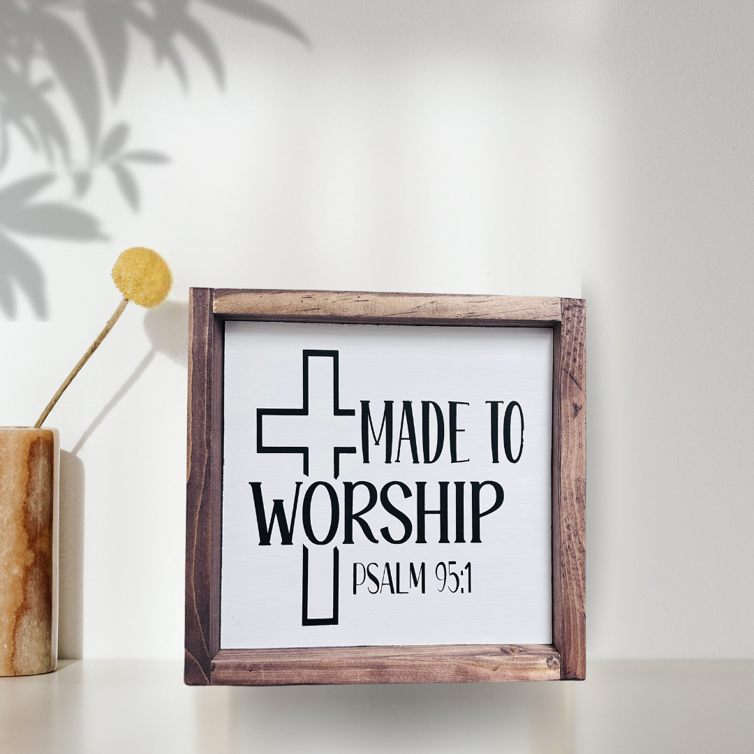 "Made to Worship" Cross Design Wood Frame Sign