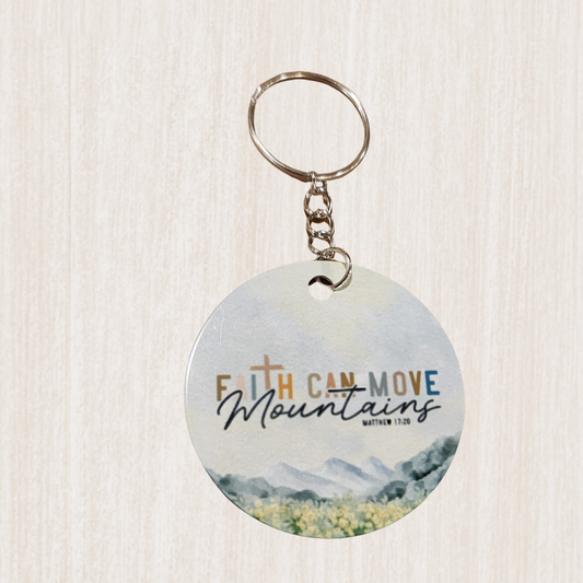 Faith Can Move Mountains Keychain