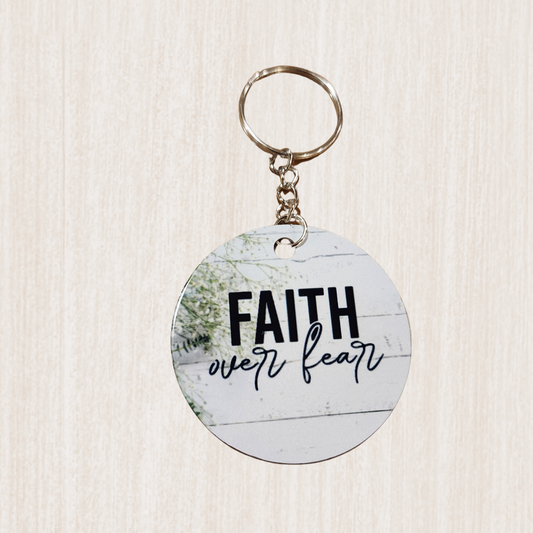 Faith Over Fear Keychain
