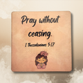 Christian Magnet-Pray without ceasing