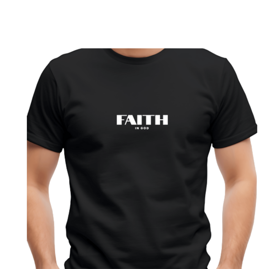 Faith in God T-Shirt [Unisex]